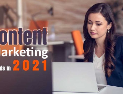 Content Marketing Trends in 2021